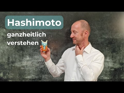 Hashimoto ganzheitlich verstehen und therapieren