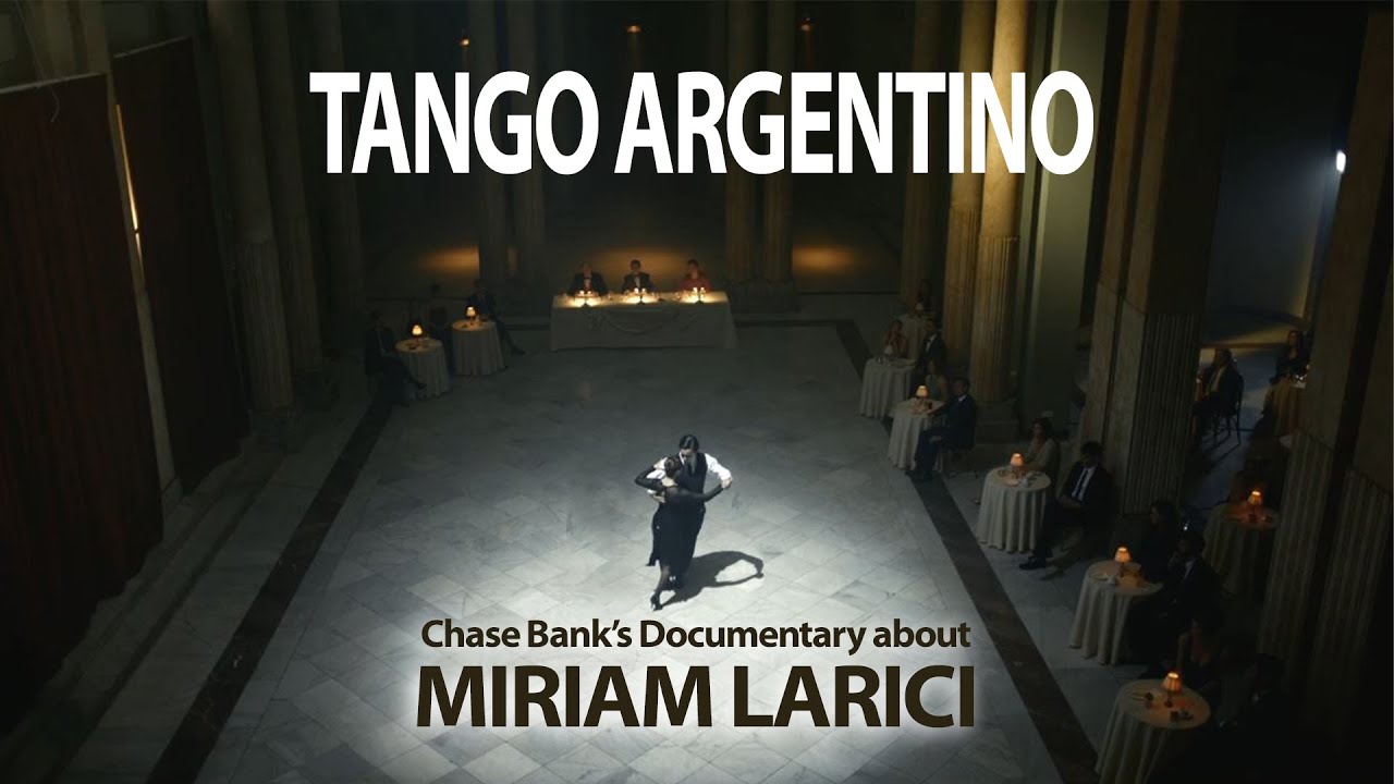 Miriam Larici... A short Tango documentary by Chase Bank