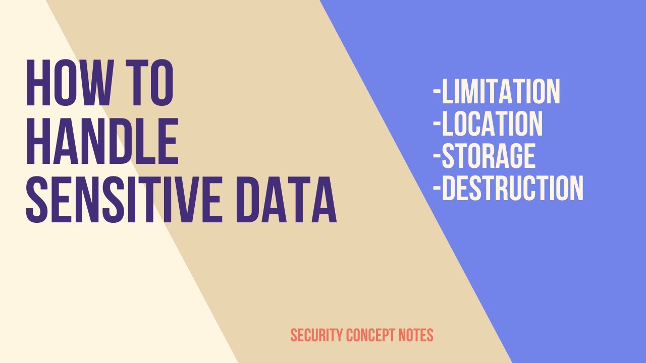 How to Handle Sensitive Data