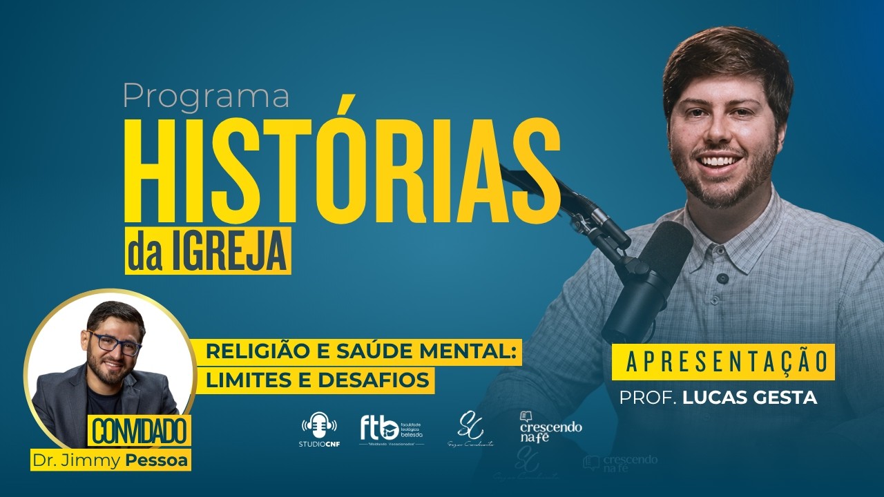 RELIGIÃO E SAÚDE MENTAL: LIMITES DESAFIOS -  DR. JIMMY PESSOA E. LUCAS GESTA - 15/09/26 (AO VIVO)