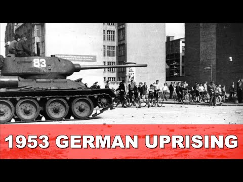 The almost forgotten 1953 German Uprising