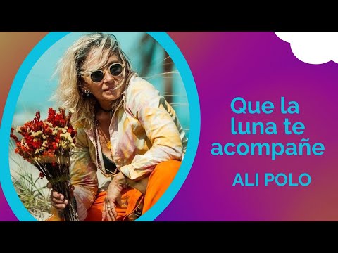 Ali Polo- Que la luna te acompañe balada