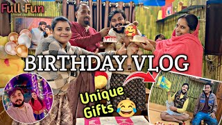 BEST EVER BIRTHDAY CELEBRATION | BIRTHDAY VLOG 2025 | UNIQUE BIRTHDAY GIFTS | FULL ON MASTI 😁