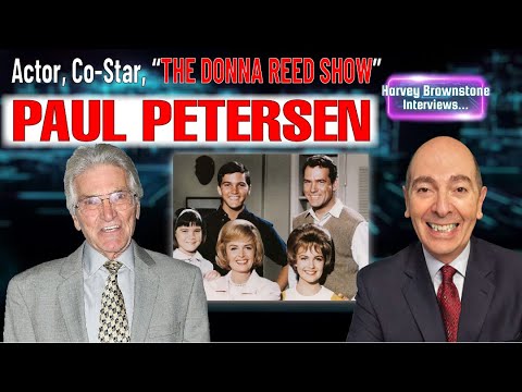 Harvey Brownstone Interviews Paul Petersen, Actor, Singer, Co Star, "The Donna Reed Show"