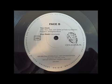 Cen Safaraa (La Brigade) feat Acid, Iboo, John Deido, Fredo, Kappacci & Armagedon - le clash - 2002