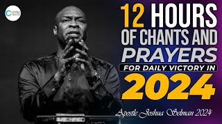 Download lagu [NON STOP] 12 HOURS OF VICTORIOUS PRAYERS IN 2024 - APOSTLE JOSHUA SELMAN | PROPHETIC CHANTS 2024 mp3