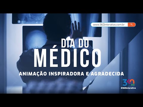 Homenagem ao Dia do Médico - Animação Inspiradora e Agradecida