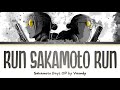 SAKAMOTO DAYS Opening FULL RUN SAKAMOTO RUN By Vaundy Lyrics