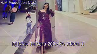 Download lagu Dj Nias Terbaru 2026 No ufabu'u mp3