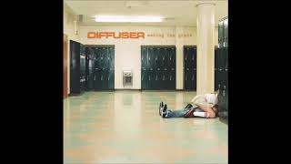 Diffuser - Here&#39;s To You