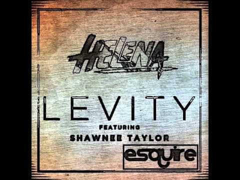 HELENA feat  Shawnee Taylor   Levity (eSQUIRE vs OFFBeat Remix)