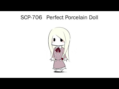 Oversimplified SCP Chapter 42 - SCP-706: Perfect Porcelain Doll