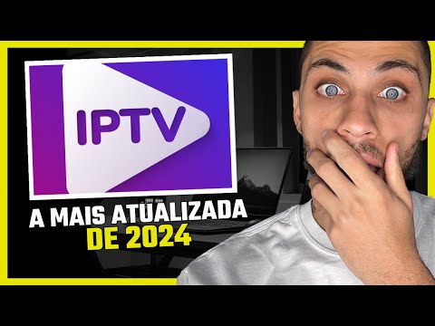 MELHOR LISTA DE IPTV MAIS ATUALIZADA DE 2024