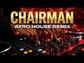 🔥 🎧 Premium EMF — Chairman (Afro House Remix) 🕺✨