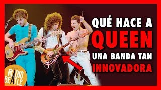 ¿Qué hace a QUEEN una Banda tan INNOVADORA? | Radio-Beatle