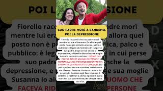 Fiorello  suo padre morì a Sanremo, poi arrivò la depressione    Segreti Silenziosi  V6 3SCP  rst