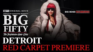 BET Plus Original Movie BIG 50: The Delrhonda Hood Story | Detroit Red Carpet Premiere | Big Boss video