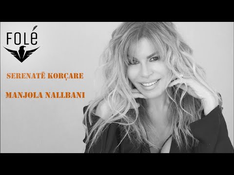 Manjola Nallbani - Vajza ne dritare (Seneratë Korçare)