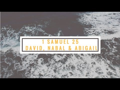 David, Abigail & Nabal