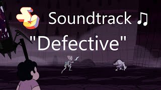 Steven Universe Soundtrack ♫ - Defective