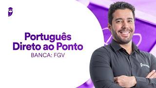 Curso de Português - Direto ao Ponto - Prof. Felipe Luccas