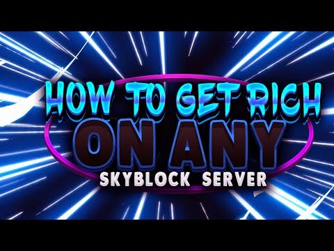 Get rich quick on any Minecraft Skyblock!