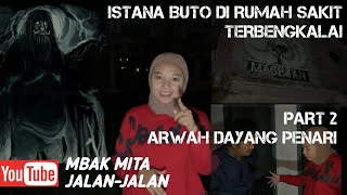 Download lagu MBAK MITA JALAN JALAN | ARWAH DAYANG PENARI RUMAH SAKIT TERBENGKALAI MAGETAN mp3 Download lagu MBAK MITA JALAN JALAN | ARWAH DAYANG PENARI RUMAH SAKIT TERBENGKALAI MAGETAN mp3