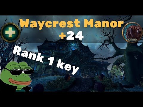 Waycrest Manor +24 Rank 1 - Resto Druid PoV