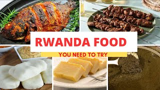 Rwanda Foods | 🇷🇼 | Top Traditional Rwanda Food | Rwanda Cuisine
