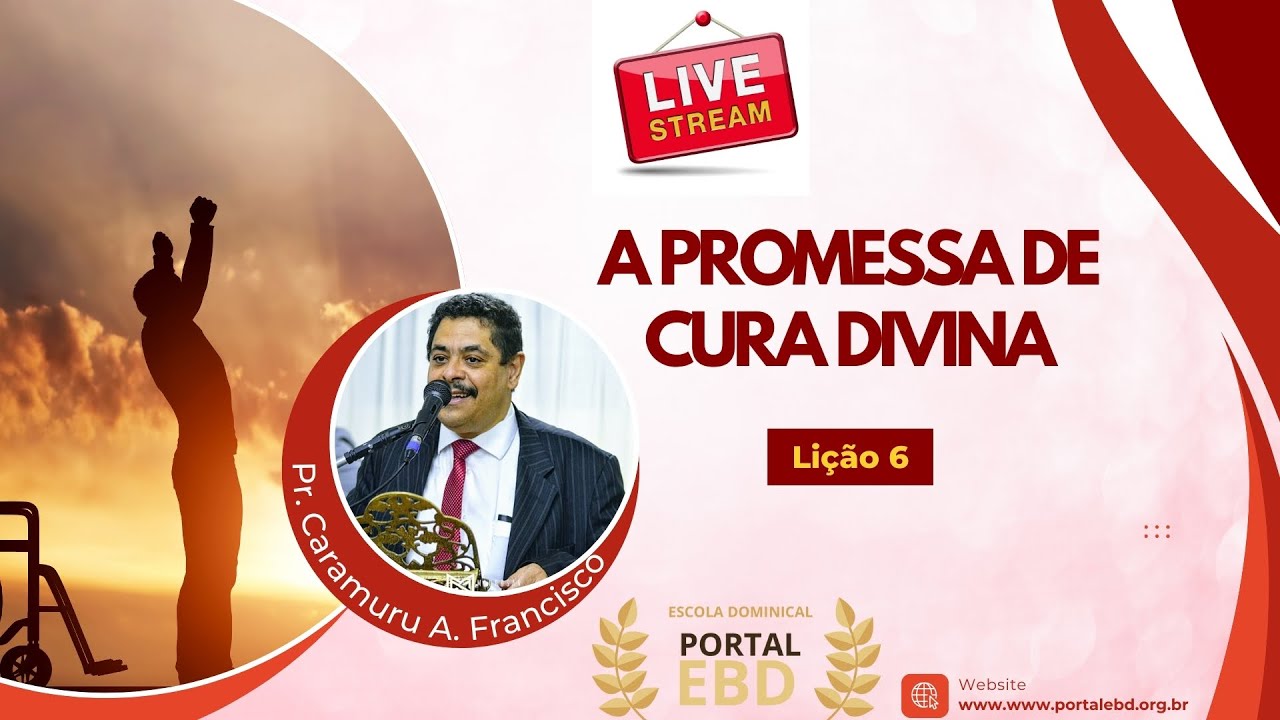 AO VIVO - Lição 6 - A promessa de Cura Divina