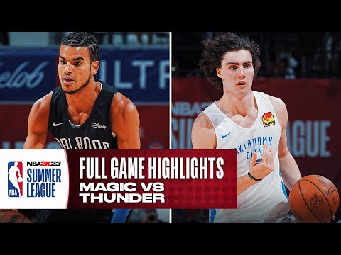 MAGIC vs THUNDER | NBA SUMMER LEAGUE | FULL GAME HIGHLIGHTS