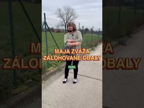 Maja zváža zálohované obaly 🫙