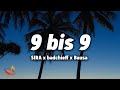SIRA X Badchieff X Bausa 9 BIS 9 Lyrics