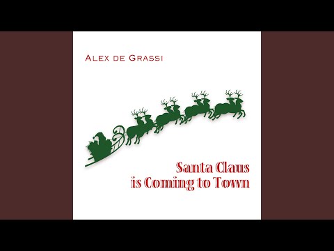 Santa Claus Is Coming To Town