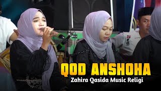 Download lagu QOD ANSHOHA - ZAHIRA QASIDA ( Live Video) mp3