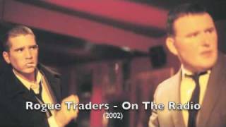 Rogue Traders - On The Radio