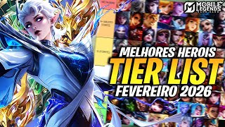 TIER LIST dos MELHORES e PIORES HERÓIS para SUBIR de ELO no MOBILE LEGENDS | FEVEREIRO 2026