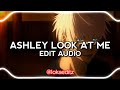 Ashley Look At Me X Montagem PR Funk Toma Toma Edit Audio Editaudio