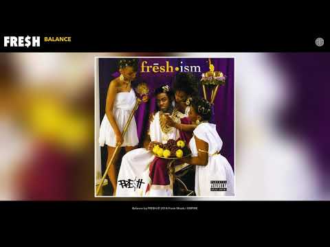 FRE$H - Balance (Audio)