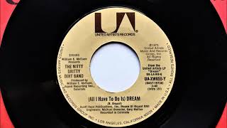 All I Have To Do Is Dream ,The  Nitty Gritty Dirt Band , 1975