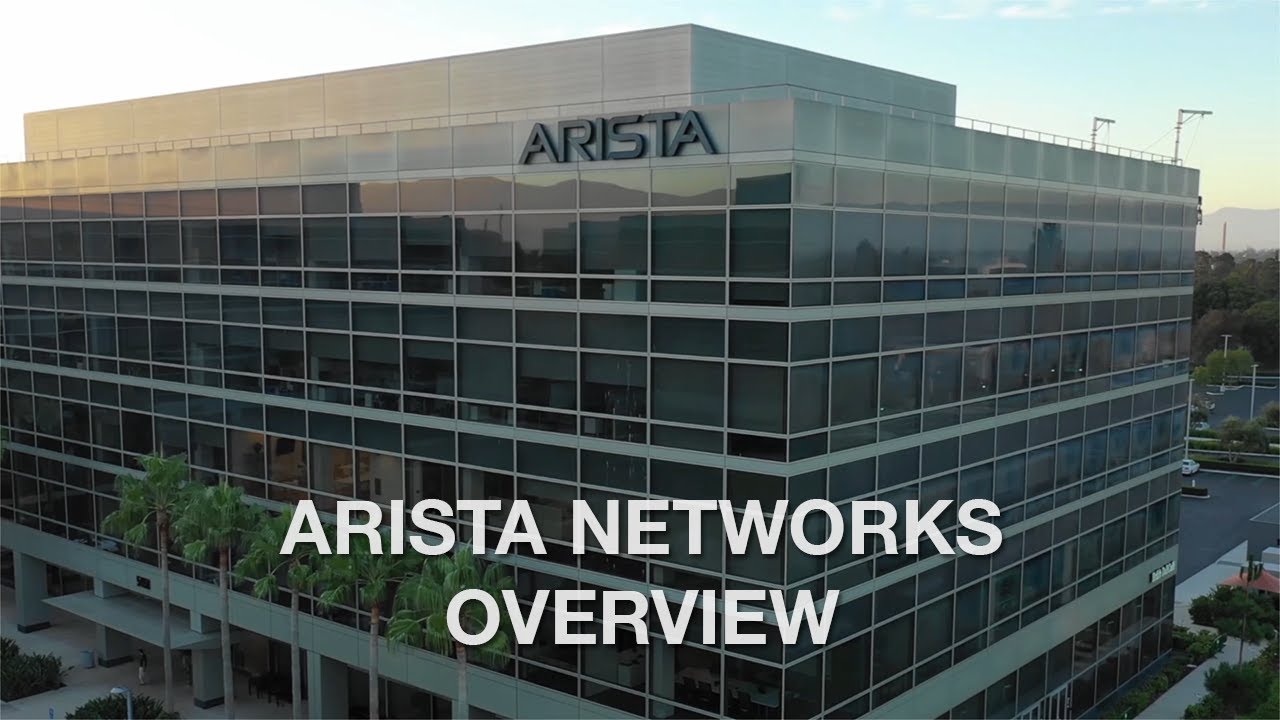Arista Networks Overview