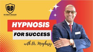 Hypnosis For Success and Achieving Goals
