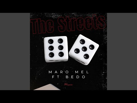 The Streets (feat. Bedo)