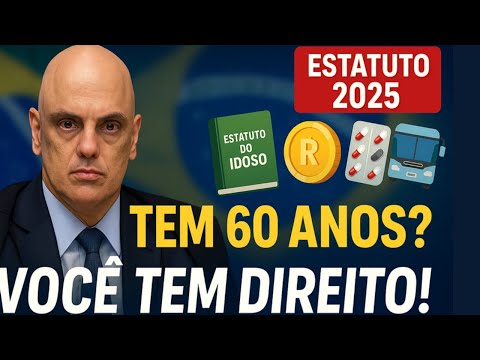 TEM MAIS DE 60 ANOS?? ENTÃO TEM DIREITO A RECEBER ESSES 10 BENEFÍCIOS! ESTATUTO DOS IDOSOS 2025!