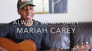 Mariah Carey - Always Be My Baby (Michael Warren Cover)