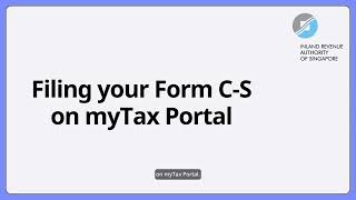 Filing your Form C-S on myTax Portal