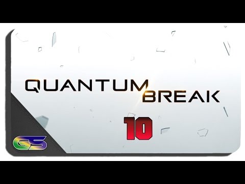 Quantum Break - Walkthrough Part 10 Finale/Ending