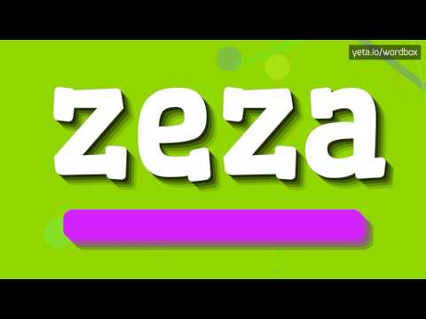 ZEZA - HOW TO PRONOUNCE IT!?