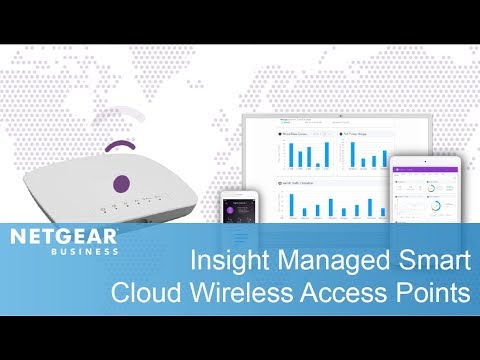 NETGEAR Insight Managed Smart Cloud Wireless Access Points | WAC505, WAC510 & WAC540
