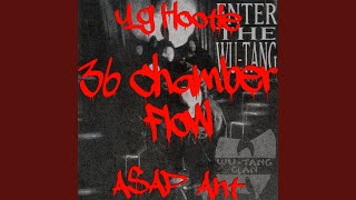 36 Chamber Flow (feat. A$AP Ant)